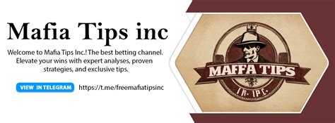 mafia betting tips - Mafia Tips inc .